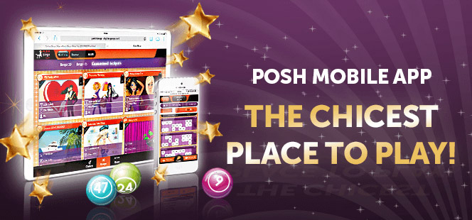 Posh Bingo: Mobile App